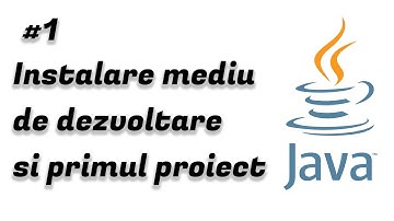 Instalare mediu de dezvoltare | Tutorial Java începători #1