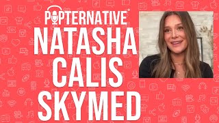 Natasha Calis talks about Skymed on Paramount+ and much more!