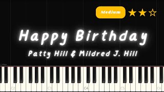 Happy Birthday - Patty Hill &amp; Mildred J. Hill | Medium Piano Tutorial (Intermediate)