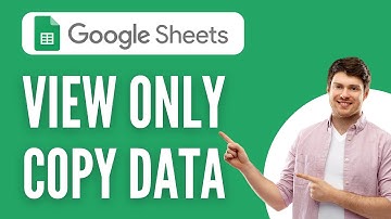How to Copy Data from View Only Google Sheets - Verified Guide