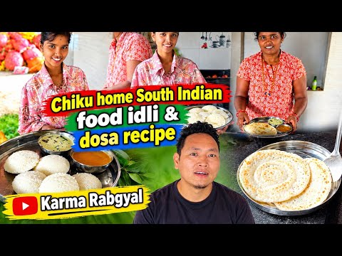 Chiku’s Home South Indian Food | Delicious Idli & Dosa Recipe ❤️ #tibetanvlogger #tibetanyoutuber 