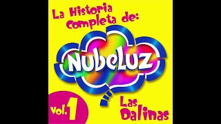 12. Un Lindo Día - Las Dalinas - La Historia Completa De Nubeluz, Vol. 1