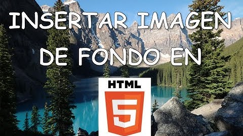 Cómo Poner una Imagen de Fondo en HTML 🗻 en Menos de 2 Minutos (2024) 🌃