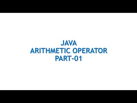 ARITHMETIC OPERATOR IN JAVA part-01