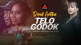 TELO GODOK - RINDI ANTIKA