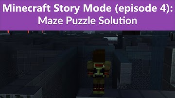 Minecraft Story Mode (Episode 4) - Maze Puzzle SOLUTION