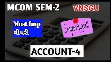 Mcom Sem-2 Account-4 Most Important Theory | Vnsgu Exam