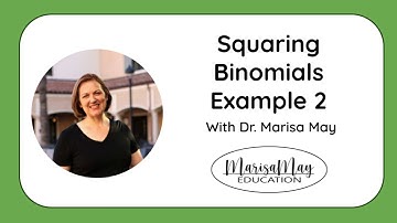 Squaring Binomials  Ex 2 | Box Method