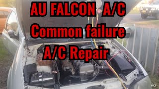 AU Falcon A/C common problems and repair