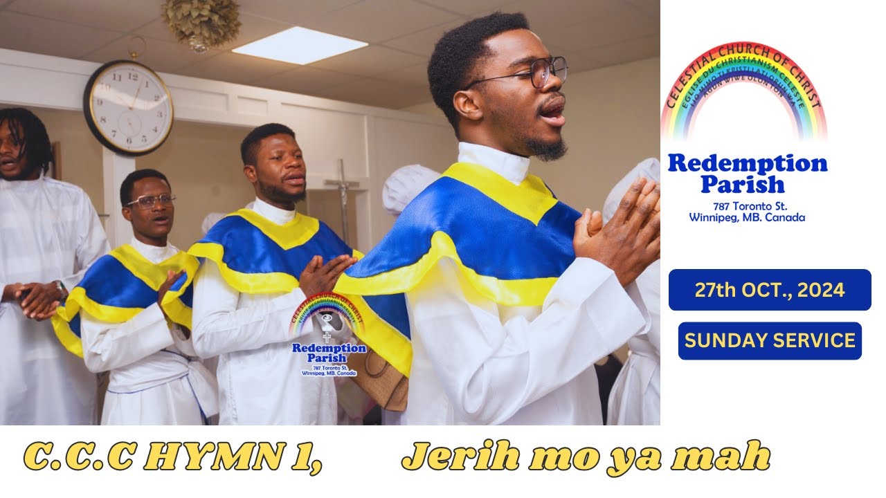 CCC Hymn 1 (Jeri Mo yah ma) Celestial Church of Christ, Redemption Parish, Winnipeg, Canada