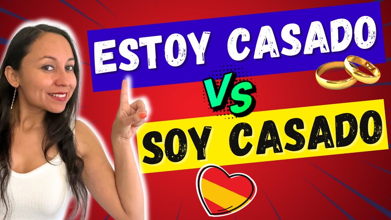 SER et ESTAR en espagnol : JE SUIS MARIÉ.E ✅ Comment le dire❓