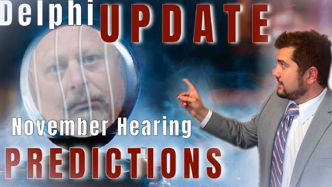 DELPHI Murder Case PREDICTIONS - November Hearing - YouTube