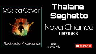 Thaiane Seghetto NOVA CHANCE Playback (letra na descrição do vídeo)