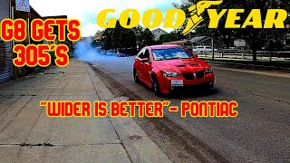 Pontiac G8 gets 305 tires -"wider is better"