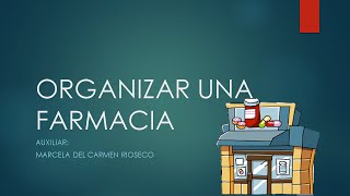 COMO ORGANIZAR UNA FARMACIA