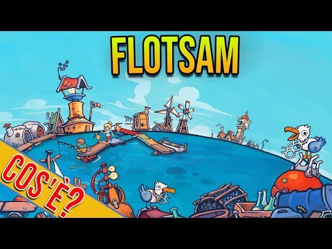 Video: Flotsam è Un Bellissimo Sim In Cui Recuperi La Tua Isola Galleggiante