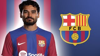 ILKAY GUNDOGAN | Welcome To Barcelona 🔵🔴 2023 | Insane Goals, Skills & Assists (HD)