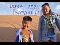 DUBAI SAFARI 2021! Отпуск с детьми