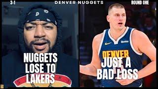 Nuggets Lose to Lakers | Just a BAD Loss