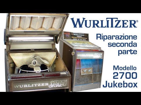 Jukebox Wurlitzer 2700 - Riparazione seconda parte