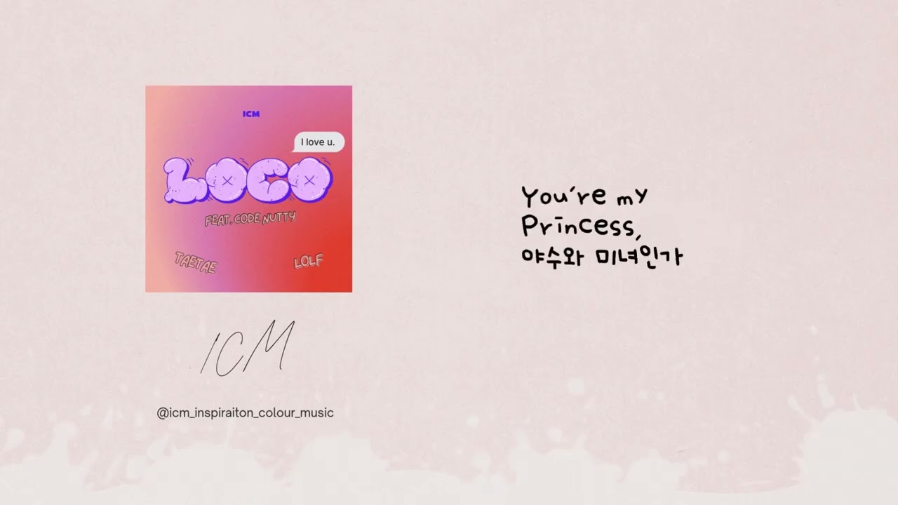 Sleduj TAETAE, LOLF(롤프) - LOCO(Feat. Code Nutty) (Official Lyric Video) na YouTube Sleduj TAETAE, LOLF(롤프) - LOCO(Feat. Code Nutty) (Official Lyric Video) na YouTube