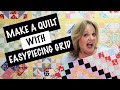 Make a Quilt with EasyPiecing Grid