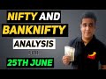 Nifty &amp; Banknifty Analysis with logic for 25-Jun by Manish Sharma