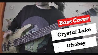 Crystal Lake - Disobey | Bass Cover | + TABS