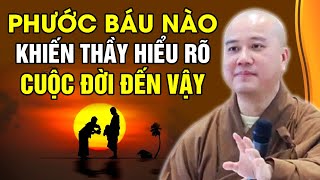 PHƯỚC BÁU NÀO - KHIẾN THẦY HIỂU RÕ CUỘC ĐỜI ĐẾN VẬY | Thầy Thích Pháp Hòa - Tu Viện Tây Thiên 2024