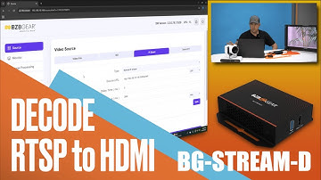 Display RTSP Streams on HDMI Monitors Using The BZBGEAR BG-STREAM-D