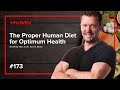 The Proper Human Diet for Optimum Health