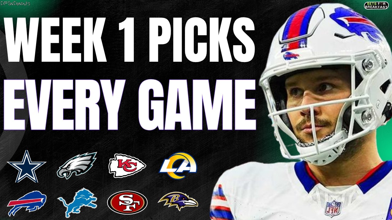 NFL Week 1 Predictions for EVERY NFL Game | NFL Picks for Week 1