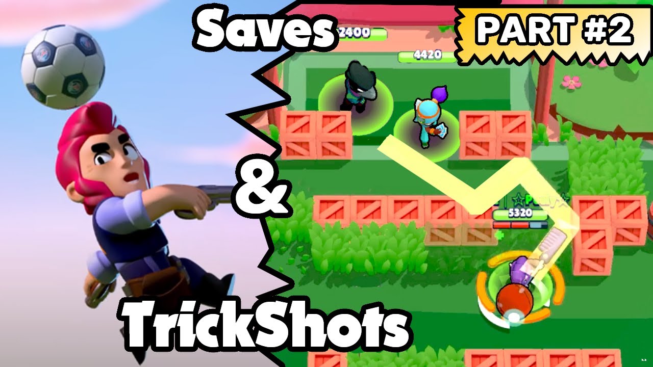 Brawl Ball Saves & Epic Goals 2 YouTube