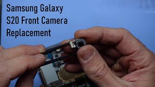 Samsung S20 Front Camera Replacement