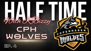 Copenhagen Wolves | CEO Jared Habib On Owning CPH Wolves | Half Time with K Bizzy - #4