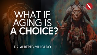 The Key to Slowing Down and Reversing Aging | Dr. Alberto Villoldo