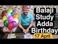 Balaji study adda sir 17 april 2023 birt.ay celebration