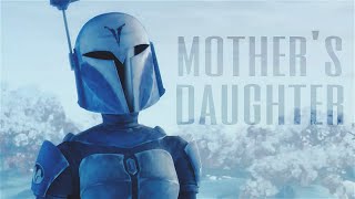 Bo-Katan Kryze || Mother's Daughter [MV]