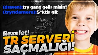 LOL TR SERVERİ SAÇMALIĞI !!! REZALET OYUNCULAR + AFK KALANLAR