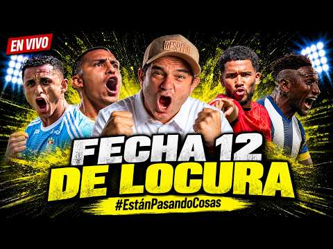 FECHA 12 DE LOCURA | ESTÁN PASANDO COSAS | EN VIVO