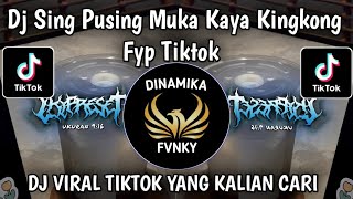 DJ SING PUSING MUKA KAYA KINGKONG FULL BASS FYP TIKTOK TERBARU 2026 