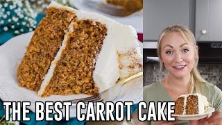 The BEST Carrot Cake Recipe