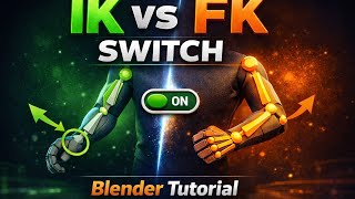 Blender Rigging: IK/FK Switch Made Easy