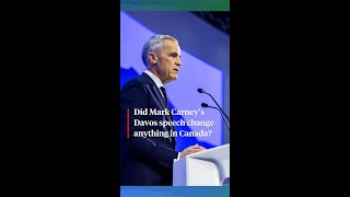 Did Carney's Davos speech lead to real change in Canadian policy?
