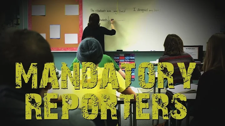 HOW IT WORKS: Mandatory Reporters