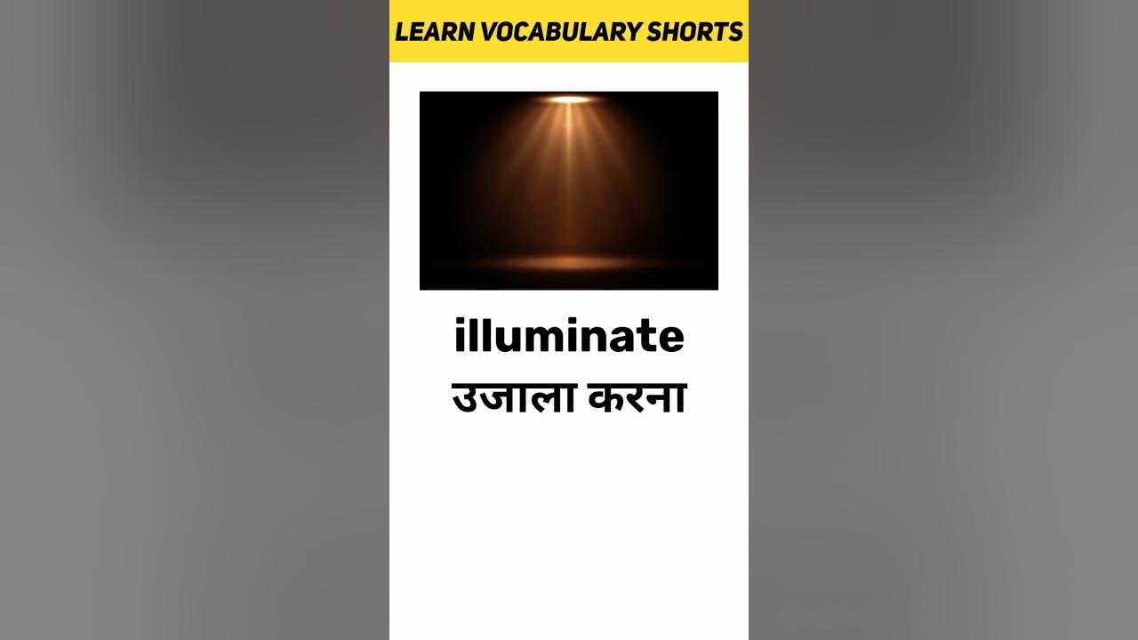 illuminate-meaning-in-hindi-learn-vocabulary-shorts-youtube