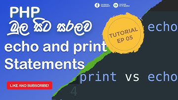 PHP echo and print Statements tutorial in Sinhala -- Ep 05