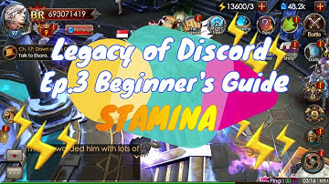 Legacy Of Discord - BEGINNERS GUIDE -  Episode 3 - Stamina (Blitz Vs Save)
