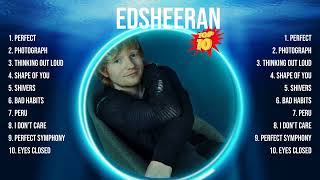 edsheeran 2024 MIX ~ Top 10 Best Songs ~ Greatest Hits ~ Full Album