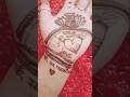 💞beautiful hand mehndi tattoo design 💞 #shorts #trending #viral #mehndi #henna #mehndidesign #love❤️